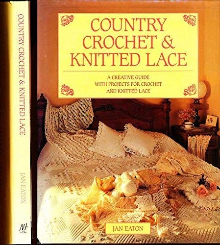 Country crochet and knitted - and,
