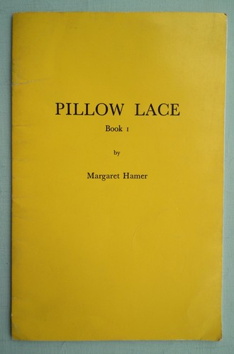 Pillow lace book - book, margaret