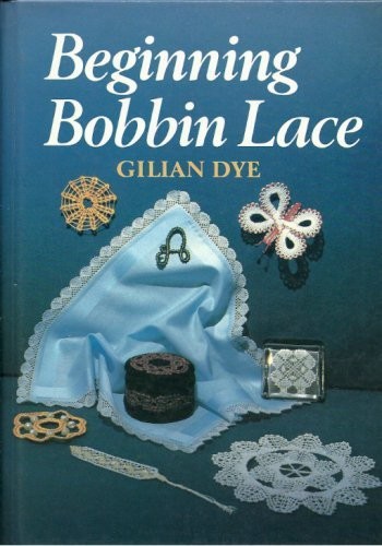 Beginning bobbin lace gilian - lace,,
