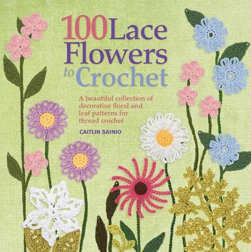100 lace flowers - to, crochet: